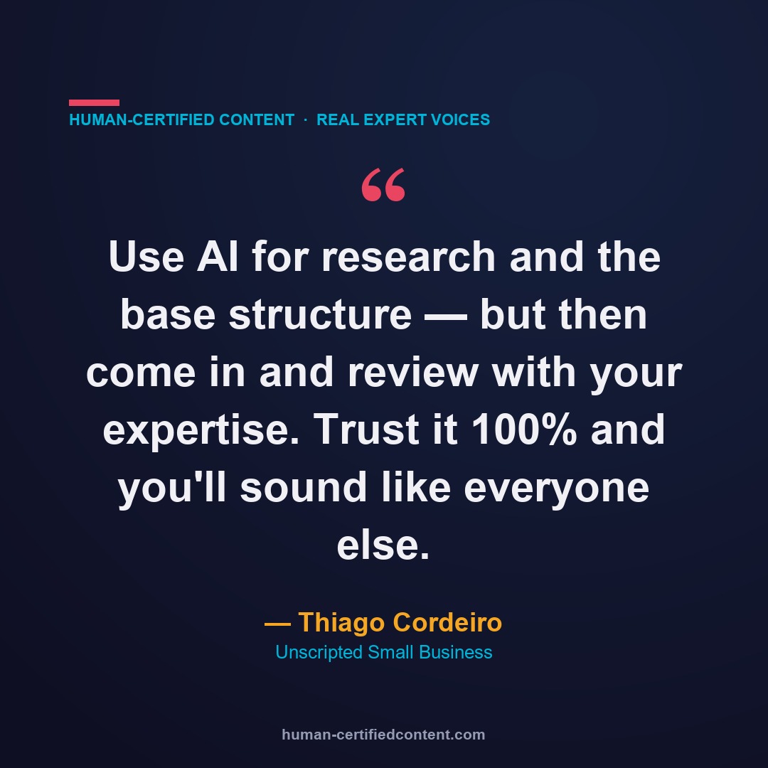 Thiago Cordeiro quote: use AI for the base, review with your expertise