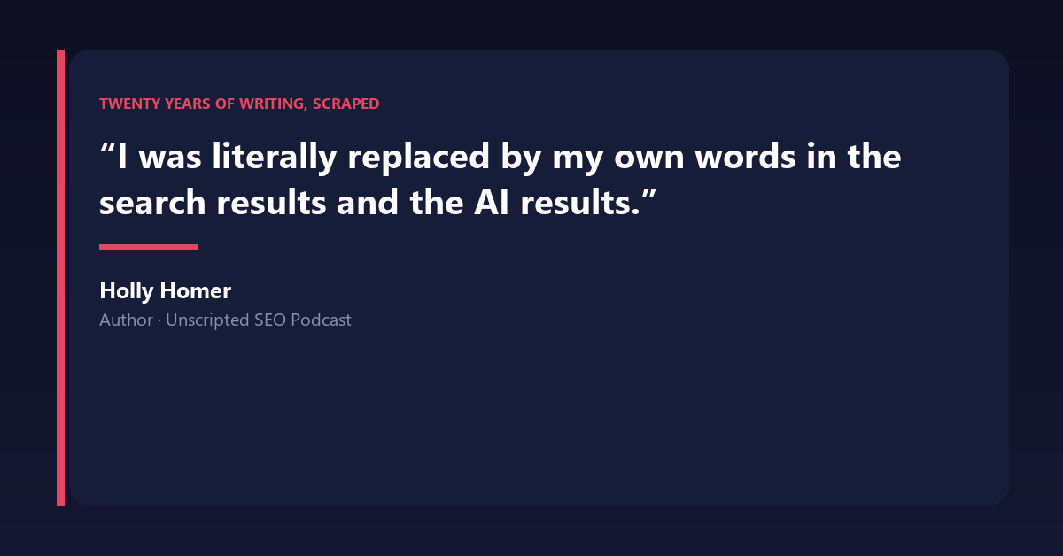 Holly Homer quote card describing being literally replaced by her own words in search and AI results.